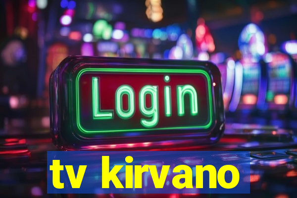 tv kirvano